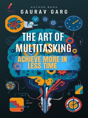 cover image of The Art of Multitasking